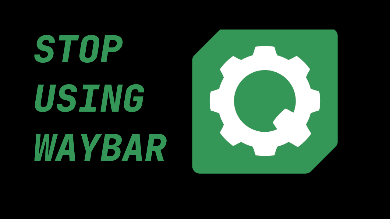 Quickshell Tutorial - Build Your Own Bar